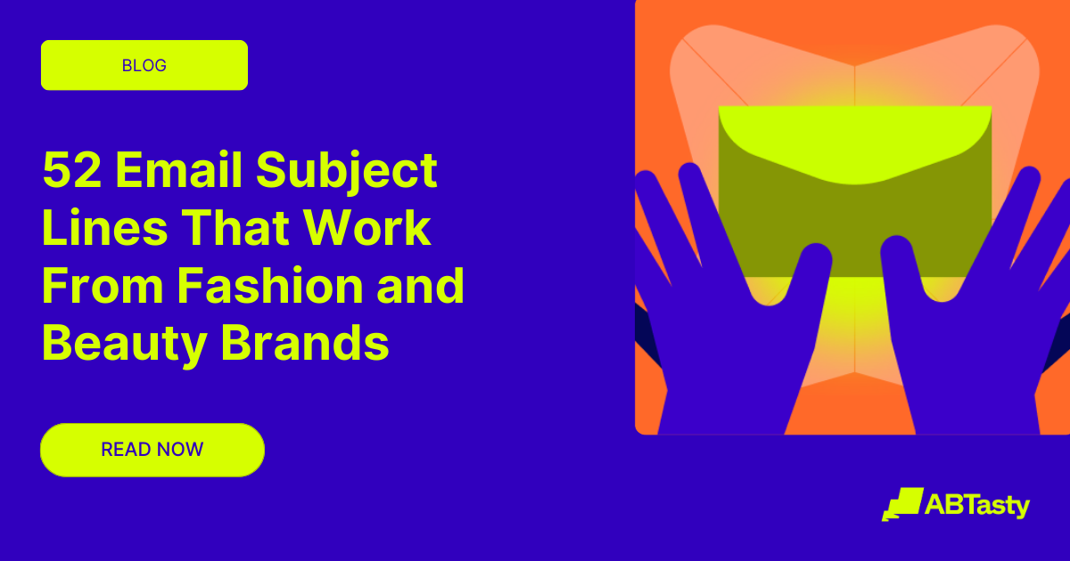 Beauty Fashion And Spa Email Subject Lines: Boost Open Rates