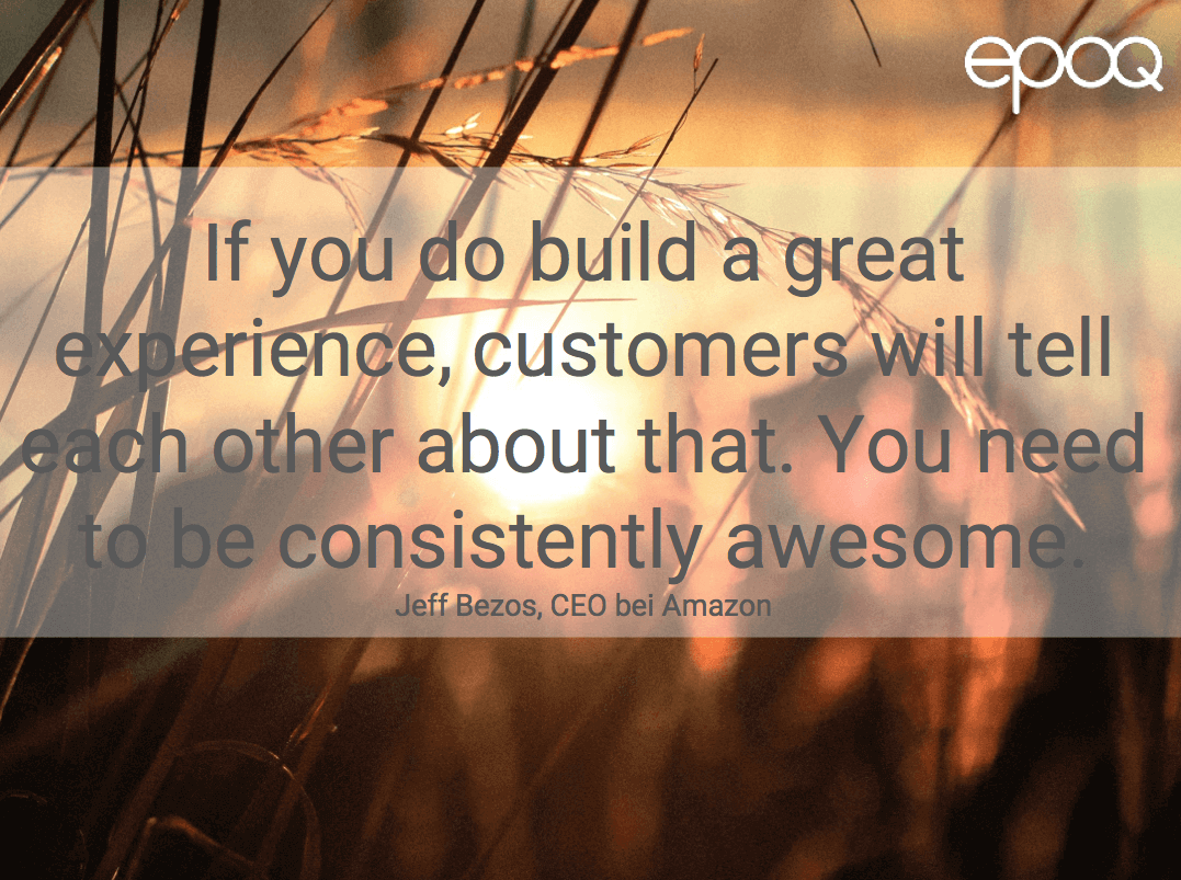 Dargestellt wird ein Zitat zum Thema Customer Experience von Jeff Bezos, dem CEO bei Amazon.